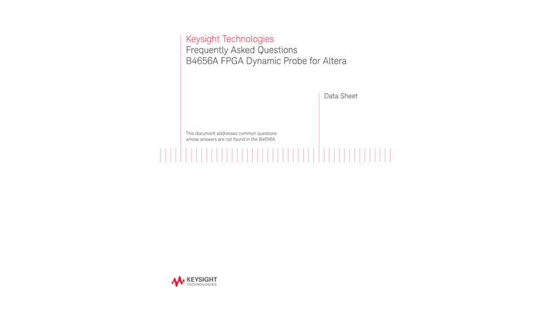 Frequently Asked Questions B4656A FPGA Dynamic Probe for Altera